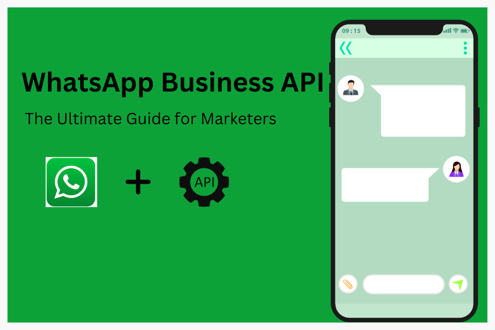 WhatsApp Business API: The Ultimate Guide for Marketers