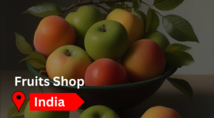 Read more about the article Top 3 Fruit’s shop In India